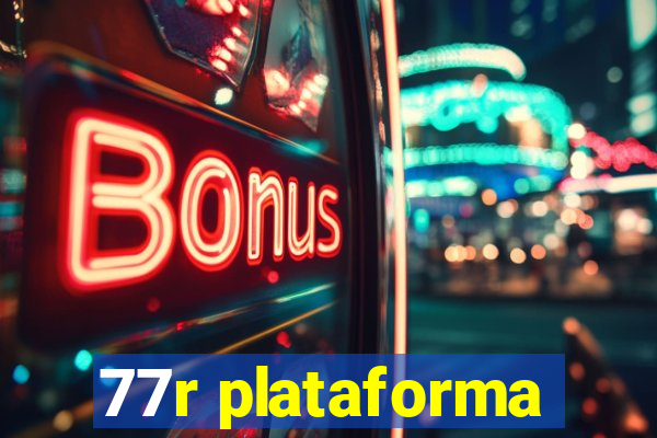 77r plataforma